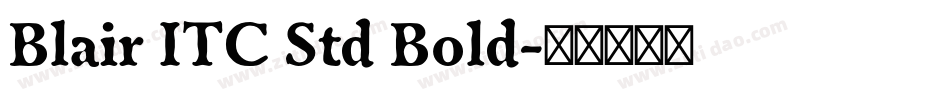 Blair ITC Std Bold字体转换